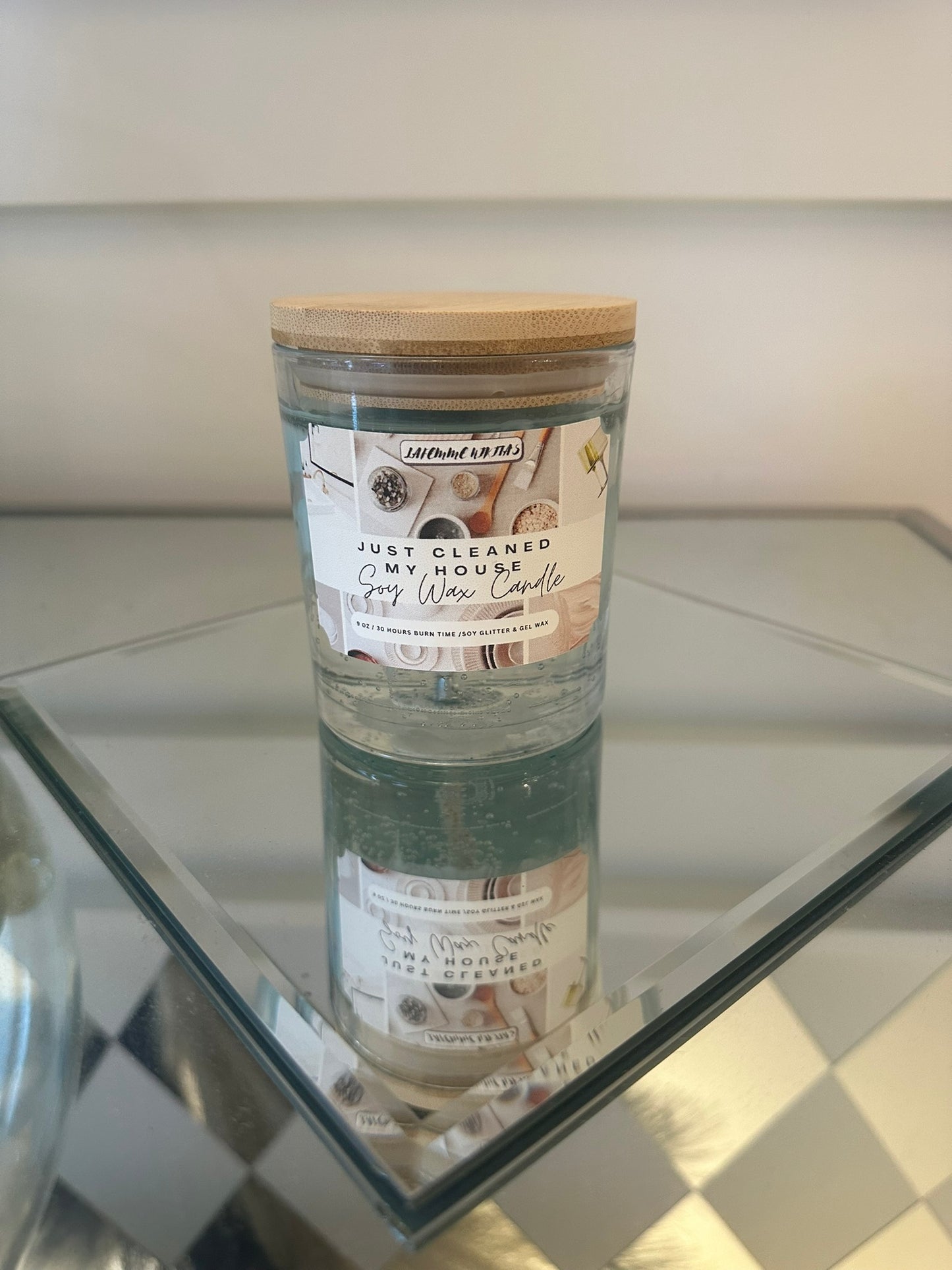 "Just Cleaned My House" Candle